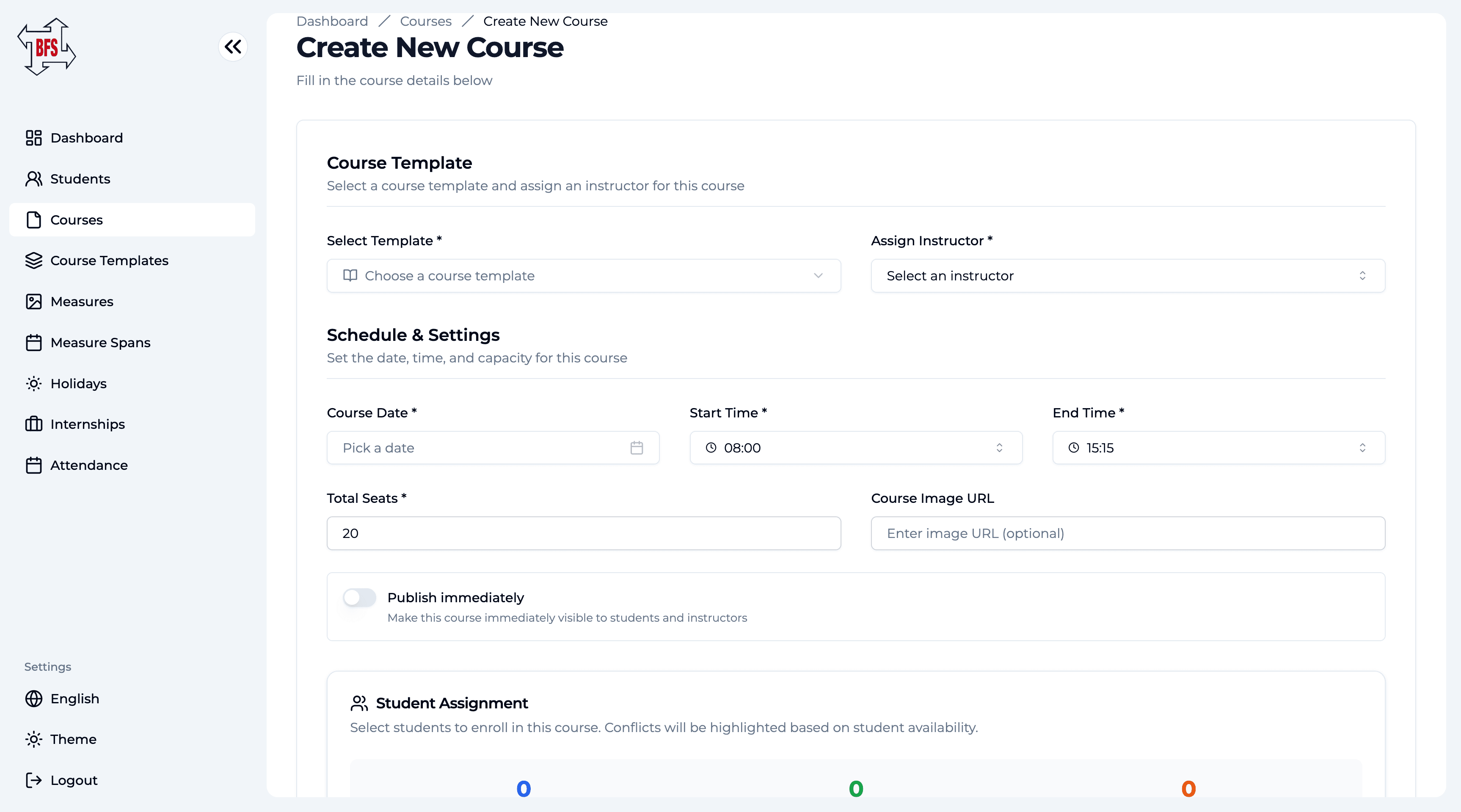 BFS course creation form with template, instructor, date, time, capacity, and student assignment